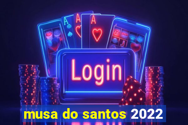 musa do santos 2022
